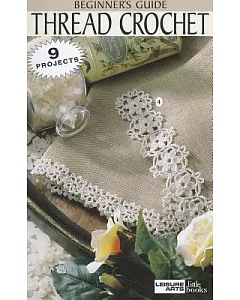 Thread Crochet: Beginner’s Guide