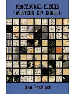 Procedural Elegies/ Western Civ Cont’d