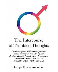 The Intercourse of Troubled Thoughts