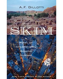 Skim: A Novel of International Intrigue