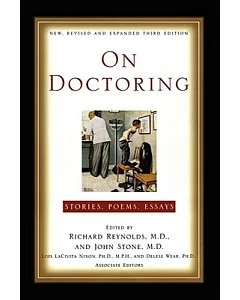 On Doctoring: Stories, Poems, Essays