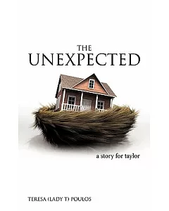 The Unexpected: A Story for Taylor