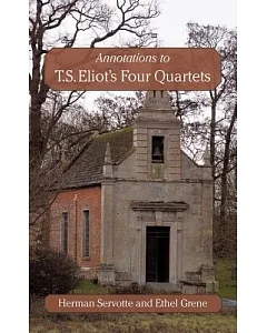 Annotations to T.S. Eliot’s Four Quartets