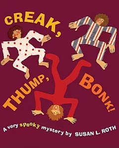 Creak, Thump, Bonk!