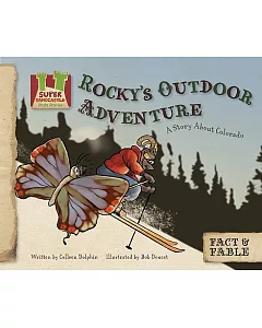 Rocky’s Outdoor Adventure: A Story About Colorado
