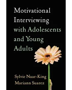 Motivational Interviewing with Adolescents and Young Adults