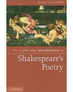 The Cambridge Introduction to Shakespeare’s Poetry