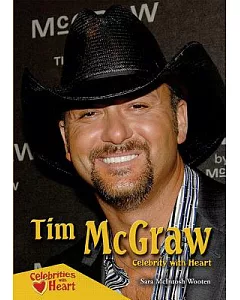 Tim McGraw: Celebrity With Heart