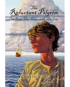 The Reluctant Pilgrim: The Boy, the Ship, and the Sea