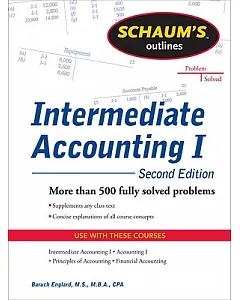 Schaums Outline of Intermediate Accounting I