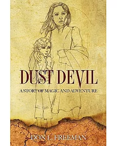 Dust Devil: A Story of Magic and Adventure