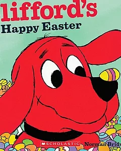 Clifford’s Happy Easter