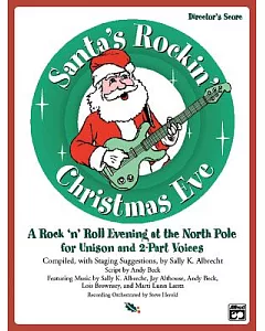 Santa’s Rockin’ Christmas Eve (A Rock ’n Roll Evening at the North Pole for Unison and 2-Part Voices): Soundtrax