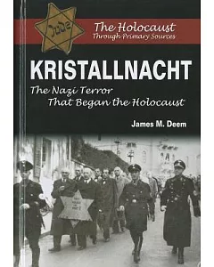 Kristallnacht: The Nazi Terror That Began the Holocaust