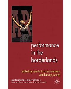 Performance in the Borderlands