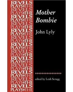 Mother Bombie: John lyly