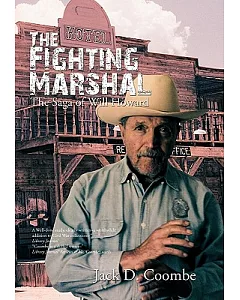 The Fighting Marshal: The Saga of Will Howard