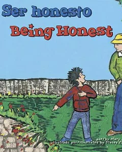 Ser Honesto/Being Honest