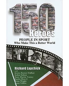 150 Heroes: People in Sport Who Make This a Better World