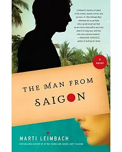 The Man from Saigon: A Novel