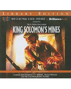King Solomon’s Mines: A Radio Dramatization: Library Edition
