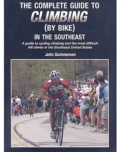 Complete Guide to Climbing (By Bike) in the Southeast