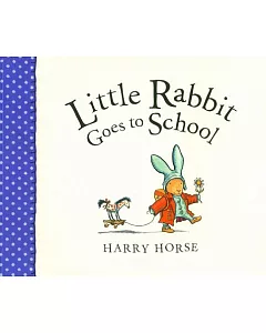 Little Rabbit Goes to School