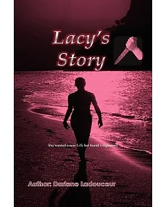 Lacy’s Story: She Wanted a New Life but Found a Nightmare