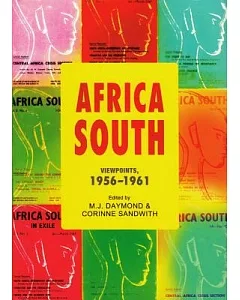 Africa South: Viewpoints, 1956-1961