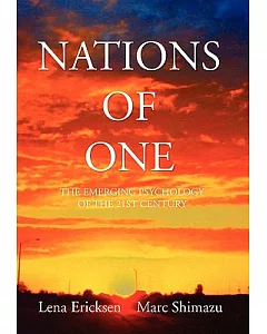Nations of One: The Emerging Psychology of the 21st Century
