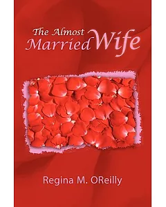 The Almost Married Wife