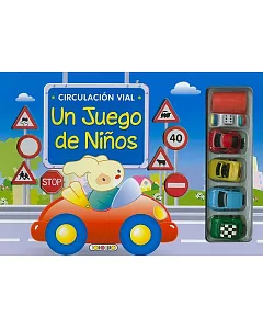Circulacion vial / Road Traffic: Un Juego De Ninos / A Game for Children