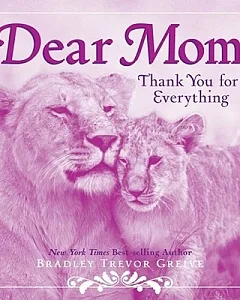 Dear Mom: Thank You for Everything