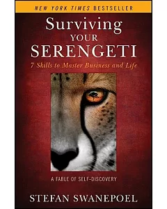 Surviving Your Serengeti: 7 Skills to Master Business and Life