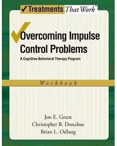 Overcoming Impulse Control Problems: A Cognitive-Behavioral Therapy Program