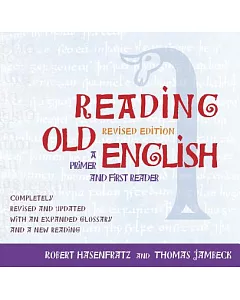 Reading Old English: A Primer and First Reader