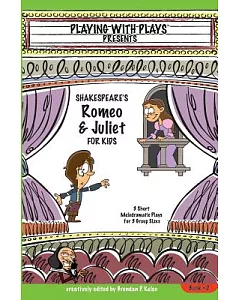 Romeo and Juliet: The Melodramatic Version!