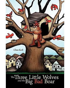 The Three Little Wolves and the Big Bad Boar