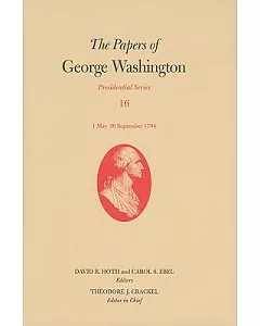The Papers of George Washington: 1 May-30 September 1794