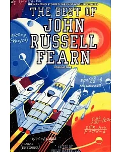 The Best of John Russell Fearn: The Man Who Stopped the Dust and Other Stories