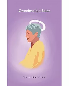 Grandma Is a Saint