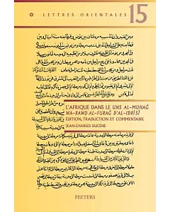 L’afrique Dans Le Uns Al-Muhag Wa-Rawd Al-Furag D’Al-Idrisi / Africa in the Muhag Uns Al-Wa-Al-Rawd Furag Al-Idrisi