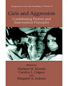 Girls and Aggression: Contributing Factors and Intervention Principles