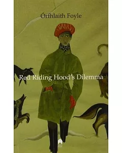 Red Riding Hood’s Dilemma
