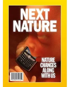 Next Nature: Nature Changes Along With Us