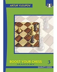Boost Your Chess 3: Mastery