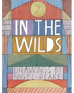 In the Wilds: Drawings