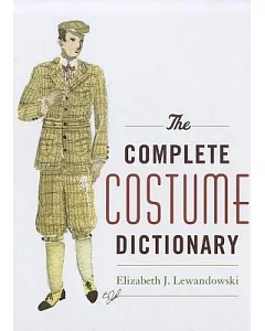 The Complete Costume Dictionary