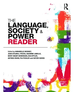 The Language , Society and Power Reader