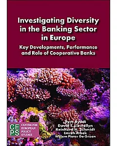 Investigating Diversity in the Banking Sector in Europe: Key Developments, Performance and Role of Cooperative Banks